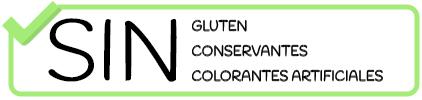 Sin Gluten · Sin Conservanets · Sin Colorantes
