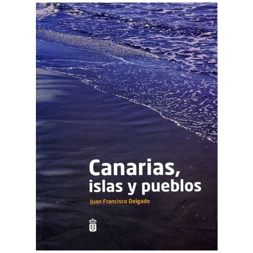 Canary Products Canarias, Islands and Villages. Last Edition