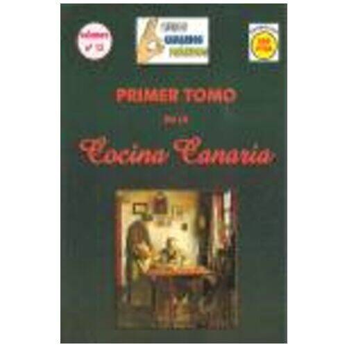 Primer Tomo de la Cocina Canaria Productos Canarios Primer Tomo de la Cocina Canaria