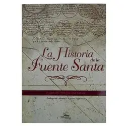 La Historia de la Fuente Santa