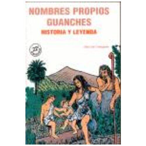 Productos Canarios Nombres Propios Guanches