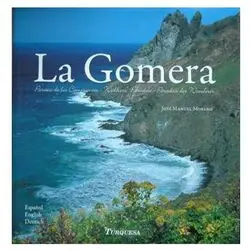 La Gomera, Paraiso de los Caminantes